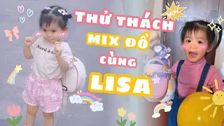 Thử thách Lisa tự mix đồ đi học | Dạy con cả thế giới | Fansie Family