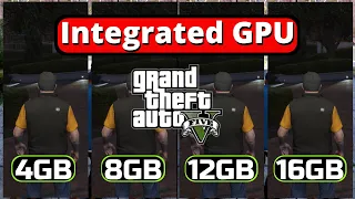 Does More Ram Improve (Intel HD Graphics) Performance In GTA 5? | 4GB vs 8GB vs 12GB vs 16GB