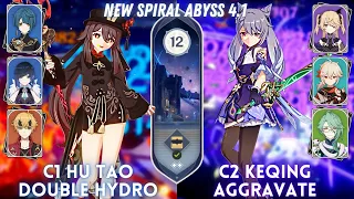 NEW SPIRAL ABYSS 4.1! C1 Hu Tao 2 Hydro & C2 Keqing Aggravate | Floor 12 - 9⭐