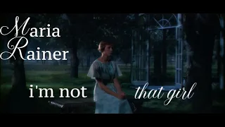 Maria Rainer | I'm Not That Girl (The Sound of Music)