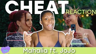 Mahalia ft. JoJo - Cheat | REACTION/FIRST TIME LISTEN