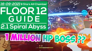 Spiral Abyss 2.1 Floor 12 Quick Guide ! 1 Million+ Hp Boss dps spike? | 9⭐Clear | Genshin Impact 2.1