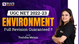 UGC NET 2023 | Paper 1 Environment Complete Revision | Toshiba Mam