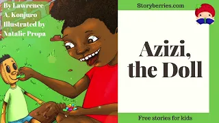 AZIZI THE DOLL - Read Along Stories for Kids (Animated Bedtime Story) | Storyberries.com