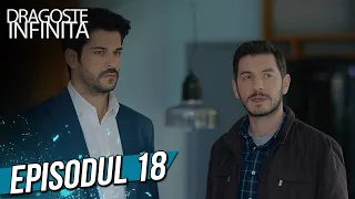 Dragoste Infinita - Episodul 18 (Cu Subtitrare in Română) | Kara Sevda