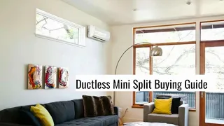 Ductless Mini Split Buying Guide