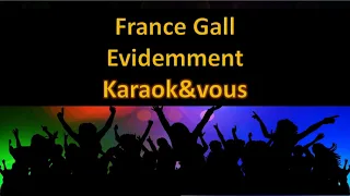 Karaoké France Gall - Evidemment