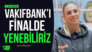 En büyük arzum Eczacıbaşı’na şampiyonluk kazandırmak I Jovana Stevanovic Anlatıyor