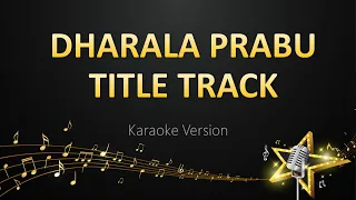 Dharala Prabhu Title Track - Anirudh Ravichander (Karaoke Version)