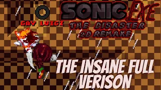 Sonic.exe The Disaster 2D Remake The Insane Full Verison Is Here!