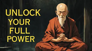 Unlock Your Full Power - A Motivational Zen Story