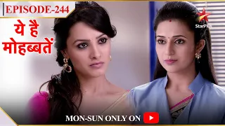 Ye Hai Mohabbatein | Season 1 | Episode 244 | Ishita ne kiya Shagun ko warn!