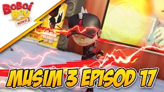 BoBoiBoy Musim 3 Episod 17: BoBoiBot Bersedia