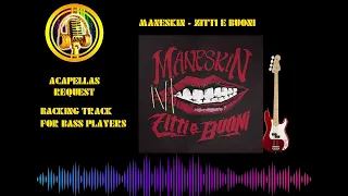 Maneskin - Zitti e Buoni Backing Track for Bass Player no bass Play Along