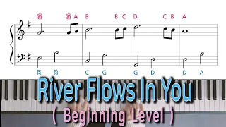 River Flows In You (Beginning Level) - Yiruma (Piano cover)