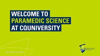 Welcome to Paramedic Science at CQUniversity