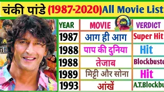 Chunky Panday (1987-2020) All Movie List | Chunky Pandey Movies | Chunky Pandey All Movie Name