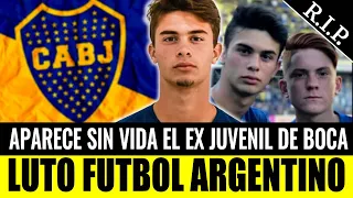 Luto en el Fútbol Argentino y Boca Juniors | Aparece muerto ex futbolista de inferiores