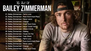Bailey Zimmerman Greatest Hits - Top Country Songs 2022 - Best Songs Of Bailey Zimmerman