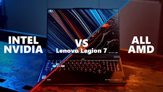 AMD or INTEL+NVIDIA - Choose wisely! Lenovo Legion 7 Review