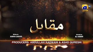 Dikhawa Season 3 - Muqabil - Haris Waheed - Ellie Zaid - Seemi Pasha - Ayesha Gul - HAR PAL GEO