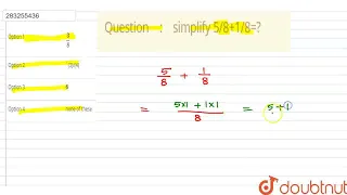 simplify 5/8+1/8=? | CLASS 6 | FRACTIONS | MATHS | Doubtnut