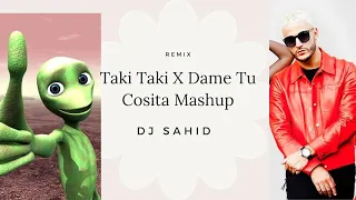 Taki Taki X Dame tu Cosita (Mashup) DJ Sahid