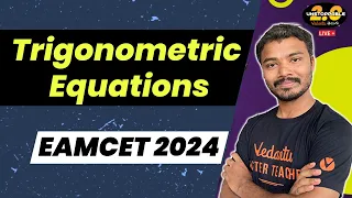 Trigonometry Class 11 | Trigonometry Equations | JEE 2024 | EAMCET 2024 | Vedantu Telugu Ranjith Sir