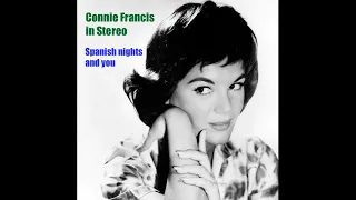 Connie Francis - Spanish nights and you (Rare Stereo Mix)