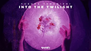 Yusuke Teranishi - Into The Twilight [Synth Collective]