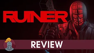 RUINER Review