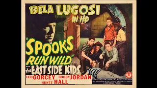 Spooks Run Wild HD 1941 [Upscaled & Enhanced] Starring Bela Lugosi and The East Side Kids