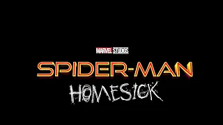 SPIDER MAN 3  HOMESICK 2021 Teaser Trailer   New Marvel Movie Concept   Tom Holland, Charlie Cox