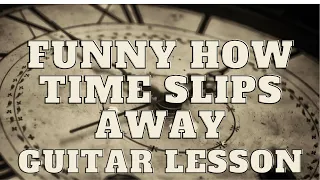 How to Play Funny How Time Slips Away by Willie Nelson Guitar Lesson and Guitar Tutorial