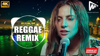 REGGAE DO MARANHÃO 2023 • O Melhor Do Reggae Internacional • Música Reggae 2023 (REGGAE REMIX)