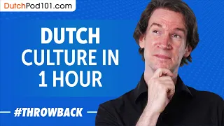 Learn All about Dutch Culture in 1 Hour!