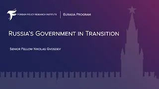 Russia's Government in Transition