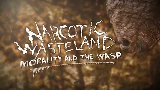 Narcotic Wasteland - MORALITY AND THE WASP