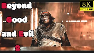 Beyond Good and Evil 2  Remastered - 8K