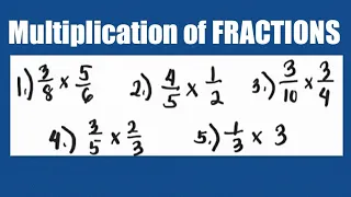 Multiplication of FRACTIONS