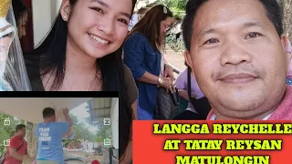 TATAY REYSAN AT LANGGA REYCHELLE MATULONGIN|Roel of Malalag