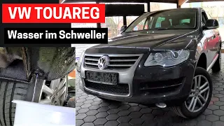 Wasser im Auto ? VW Touareg Wasser im Schweller | Wassereinbruch | Wasserablauf |