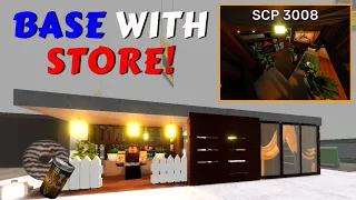 A BASE WITH STORE! | Roblox SCP 3008