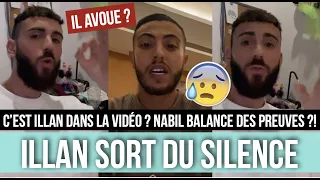 ILLAN AVOUE TOUT ? 😰 NABIL CONFIRME ET BALANCE DES PREUVES ?! ILLAN SORT DU SILENCE ET S'EXPLIQUE...