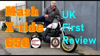 MASH X-ride 650 UK's First REVIEW