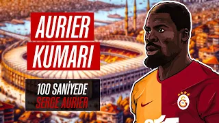 100 SANİYEDE BU KİM: “Serge Aurier” - Galatasaray