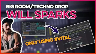 Making Will Sparks Inspired DROP Using The Ultimate Vital Bundle