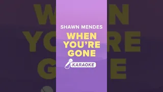 When You're Gone - Shawn Mendes (Karaoke) #shorts