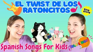 El Twist de los Ratoncitos con TeleLingo | Spanish Songs & Nursery Rhymes for Kids | Musica Infantil