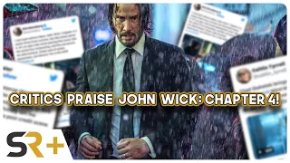 John Wick 4 Early Reactions Praise Biggest & Best Keanu Reeves Sequel Yet!